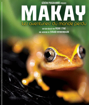 Makay, les aventuriers du monde perdu Makay, les aventuriers du monde perdu
