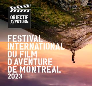 Le Festival Objectif Aventure arrive à Montréal les 1, 2 et 3 décembre 2023